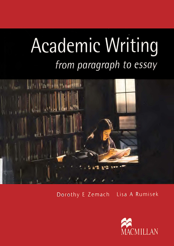 Academic Writing: From Paragraph to Essay